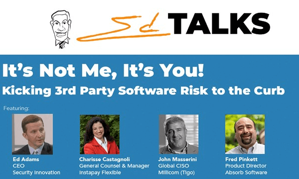 Ed Talks: Kicking 3rd-Party Software Risk to the Curb